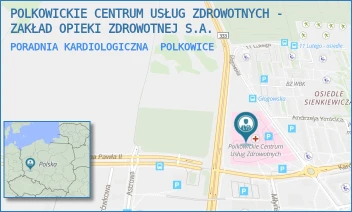 PORADNIA KARDIOLOGICZNA - POLKOWICKIE CENTRUM USŁUG ZDROWOTNYCH - ZAKŁAD OPIEKI ZDROWOTNEJ S.A. - UL. KARDYNAŁA B. KOMINKA 7, POLKOWICE