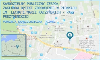 PORADNIA KARDIOLOGICZNA - SAMODZIELNY PUBLICZNY ZESPÓŁ ZAKŁADÓW OPIEKI ZDROWOTNEJ W PIONKACH IM. LECHA I MARII KACZYŃSKICH - PARY PREZYDENCKIEJ - SIENKIEWICZA 29,  PIONKI